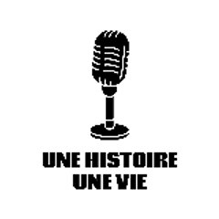 Une histoire une vie