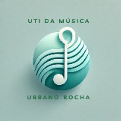 UTI da Musica - Urbano Rocha