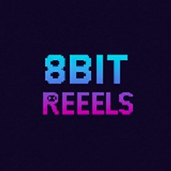 8Bit Reels
