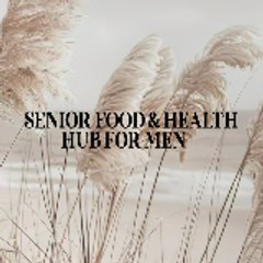 Senior Food and Health Hub for Men