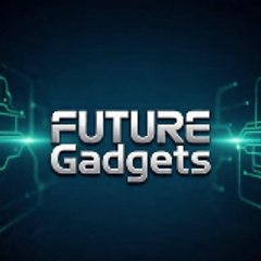 Future Gadgets