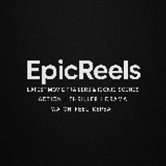EpicReels