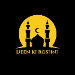Deen ki roshni