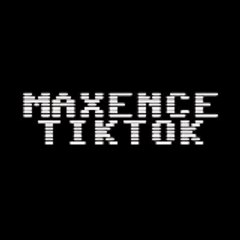 MaxenceTiktok