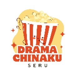 Drama Chinaku Seru