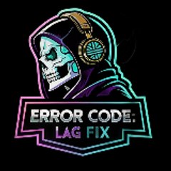 ERROR CODE LAG FIX