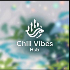 chill-vibes-hub
