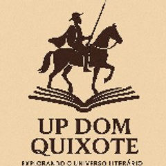 Up Dom Quixote O Cavalheiro da Triste Figura