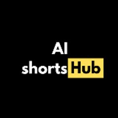 AI shorts hub