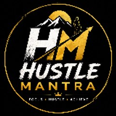 Hustle Mantra