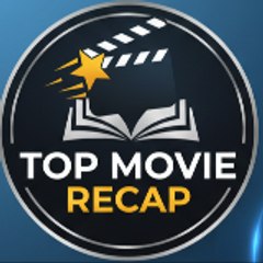 Top Movie Recap
