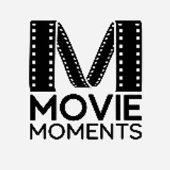 Movie Moments