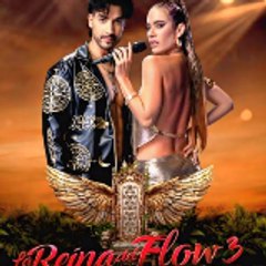 La Reina Del Flow