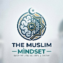 The Muslim Mindset