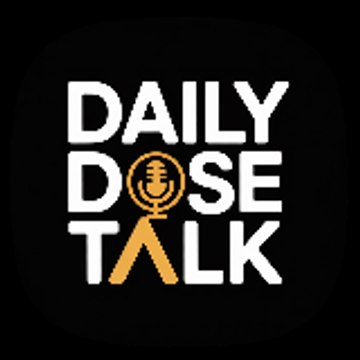 Daily Dose Talk