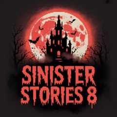 Sinister stories 8