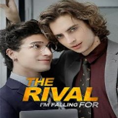The Rival I'm Falling For 《 FULL MOVIE 》