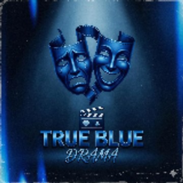 True Blue Drama