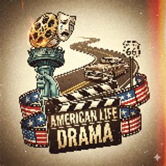 American Life Drama