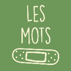 Les mots pansements