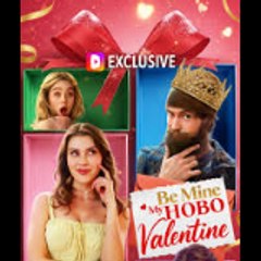 Be Mine My Hobo Valentine -FuLL#