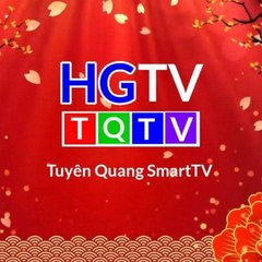 Tuyên Quang SmartTV - Báo và PT-TH Tuyên Quang