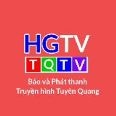 Tuyên Quang SmartTV - Báo và PT-TH Tuyên Quang