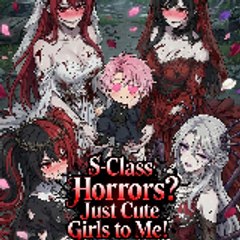 s class horrors just cute to me