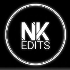 NK EDITS