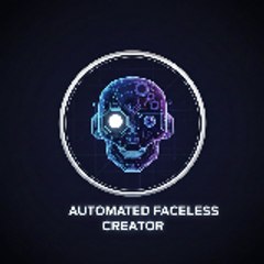 Automated Faceless Creator