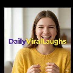 DailyViralLaughs 😄
