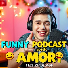 Funny Podcast With amory