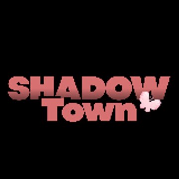 Shadow Town