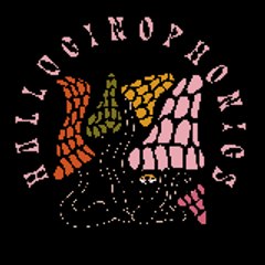 Hallucinophonics