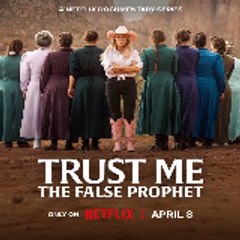 Trust Me  The False Prophet