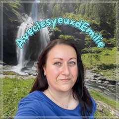 Avec Les Yeux d’Emilie