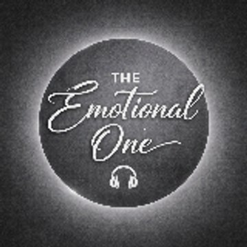 The Emotional One