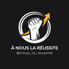 À NOUS LA RÉUSSITE !