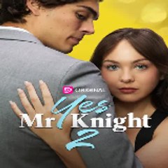 Yes Mr Knight 2  《 FULL EPISODE 》