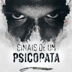 Sinais De Um Piscopata