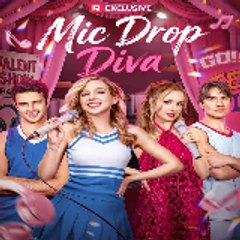 Mic Drop Diva ✦FULL MOVIE #ReelShort