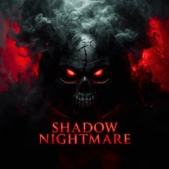Shadow Nightmare
