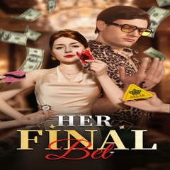 Her Final Bet ⟦ Full Movie ⟧