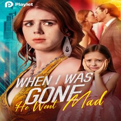 When I Was Gone, He Went Mad ( Full Movie )