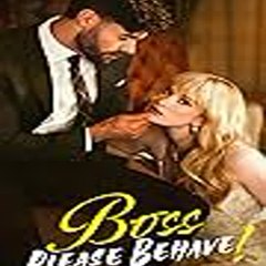 Boss Please Behave  《 FULL MOVIE 》