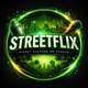 Streetflix