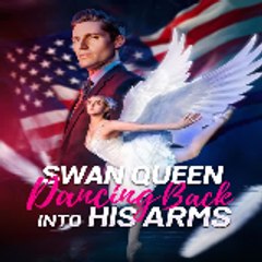 Swan Queen Dancing Back into His Arms