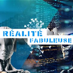 Réalité fabuleuse