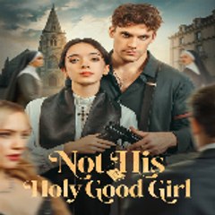 Not His Holy Good Girl