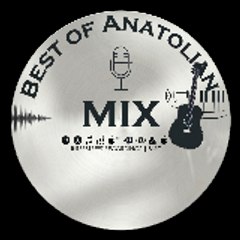 Best of Anatolian Mix